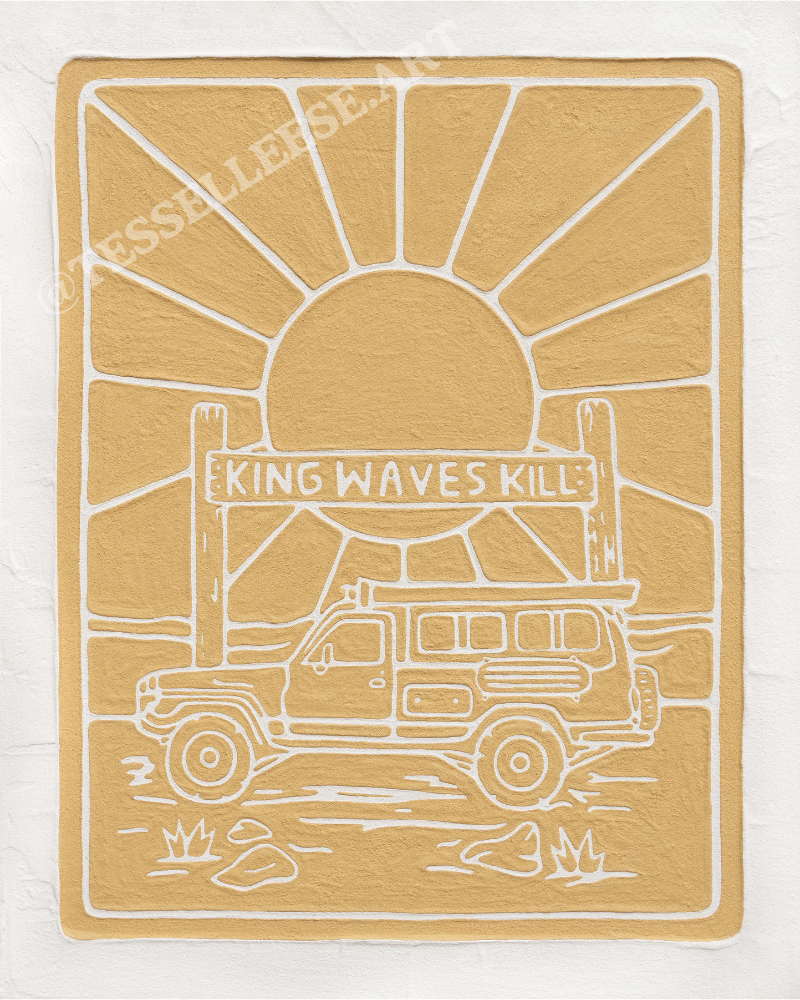 Tess Elleese - King Waves Kill 11 x 14 inch